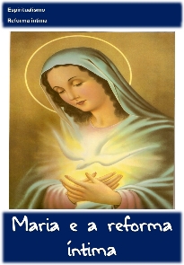Maria e a reforma íntima